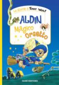 Aldin il magico orsetto. Ediz. a colori