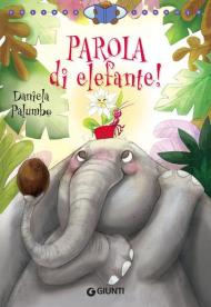 Parola di elefante!