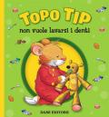 Topo Tip non vuole lavarsi i denti