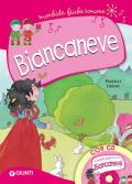 Biancaneve. Con CD-Audio