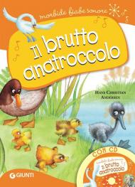 Il brutto anatroccolo. Con CD-Audio