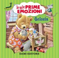 Gelosia. Le mie prime emozioni