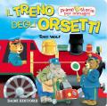 Il treno degli Orsetti. Ediz. a colori