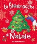 Le filastrocche di Natale. Ediz. a colori