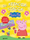 Gli attacca-stacca di Peppa Pig. Con adesivi