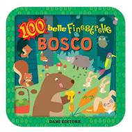 Bosco. 100 belle finestrelle