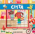 Città. Tira e scopri. Ediz. a colori