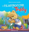 Le filastrocche di Teddy. Ediz. a colori