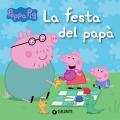 La festa del papà. Peppa Pig