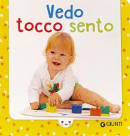 Vedo tocco sento