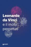 Leonardo da Vinci e il moto perpetuo