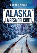 Alaska. La resa dei conti