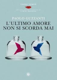 L' ultimo amore non si scorda mai