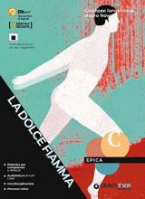 La dolce fiamma. Epica. Con e-book. Con espansione online