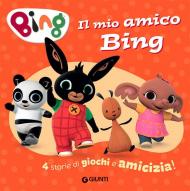 Il mio amico Bing. 4 storie di giochi e amicizia! Ediz. a colori