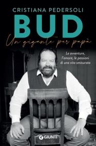 Bud. Un gigante per papà