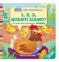 1, 2, 3, quanti siamo? Un libro per imparare i numeri. Ediz. a colori