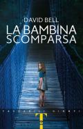 La bambina scomparsa