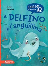 Il delfino e l'anguillina