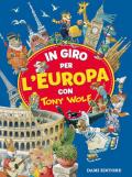 In giro per l'Europa con Tony Wolf