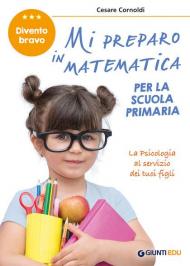 Mi preparo in matematica per la scuola primaria