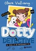 Il giallo di mezzanotte. Dotty detective