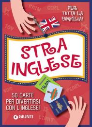 Strainglese. 50 carte per divertirsi con l'inglese! Con 50 Carte