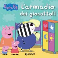 L' armadio dei giocattoli. Peppa Pig. Ediz. a colori