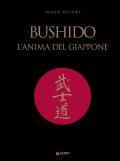 Bushido. L'anima del Giappone