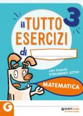 Il Tuttoesercizi matematica. Per la scuola elementare vol.3