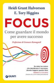 Focus. Come guardare il mondo per avere successo