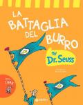 La battaglia del burro. Ediz. a colori