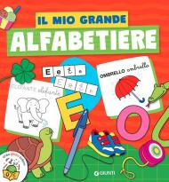 Il mio grande alfabetiere. Ediz. a colori