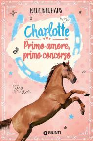 Primo amore, primo concorso. Charlotte. Vol. 4