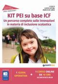 Kit PEI su base ICF. Un percorso completo sulle innovazioni in materia di inclusione scolastica. Con espansione online