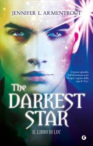 The darkest star. Il libro di Luc