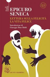 Lettere sulla felicità. La vita felice