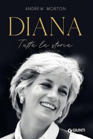 Diana. Tutta la storia