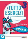 Il tutto esercizi. Inglese. Per la Scuola elementare. Vol. 3