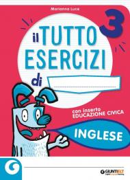 Il tutto esercizi. Inglese. Per la Scuola elementare. Vol. 3