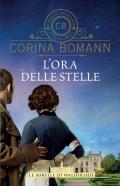 L'ora delle stelle. Le sorelle di Waldfriede