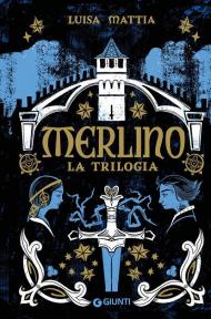 Merlino. La trilogia