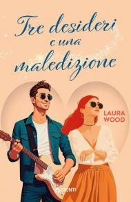 Tre desideri e una maledizione
