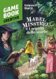 Mabel Minstrel e i segreti delle storie