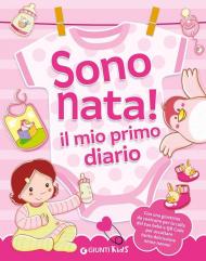 Sono nata! Il mio primo diario. Ediz. illustrata. Con QR code per ascoltare le ninne nanne. Con giostrina da montare