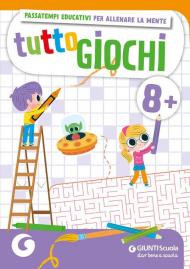 Tuttogiochi. 8 anni. Ediz. a colori