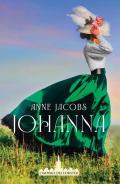 Johanna. L'impero dei Forster. Vol. 1