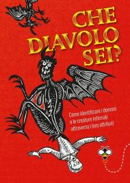 Che diavolo sei? Come identificare i demoni e le creature infernali attraverso i loro attributi