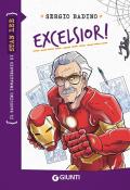 Excelsior! Il taccuino immaginario di Stan Lee