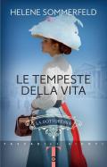 Le tempeste della vita. La dottoressa. Vol. 2